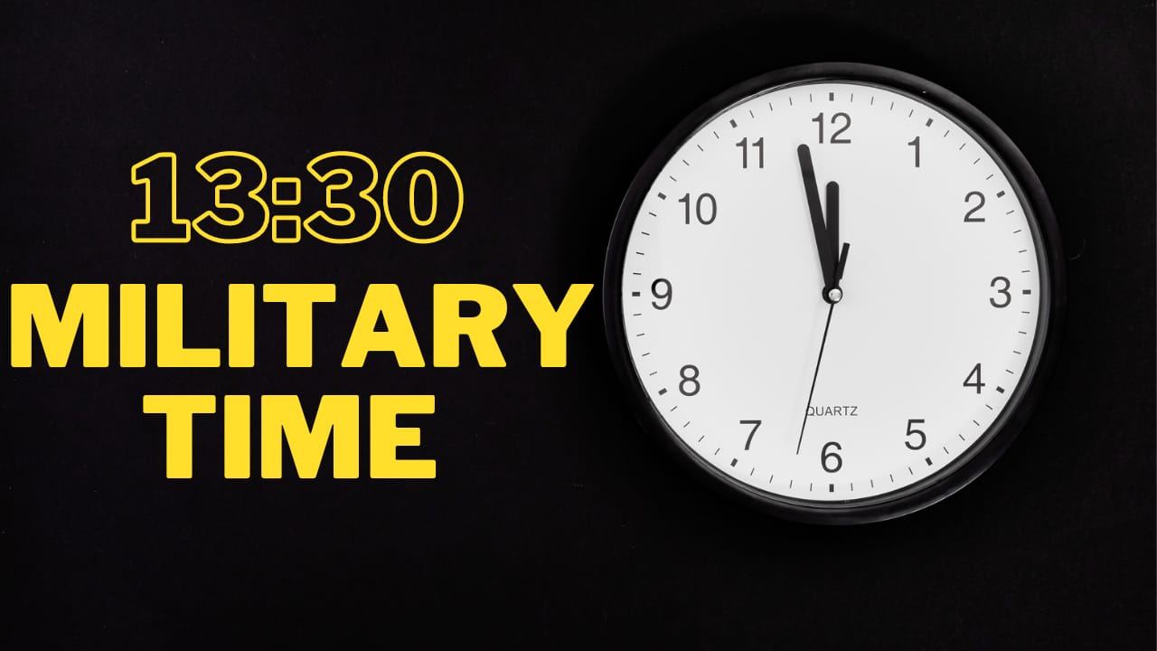 what time is 1330 military time