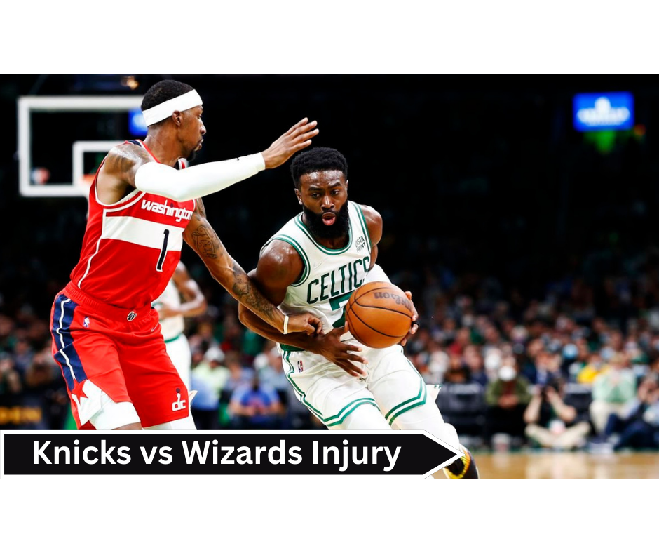 Knicks vs Wizards Injury Report